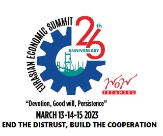 THE 26TH EURASIAN ECONOMIC SUMMIT 13,14,15th of March,2