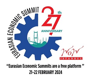 THE 27th EURASIAN ECONOMIC SUMMIT WILL TAKE PLACE ON FEBRUARY 21 AND 22, 2024