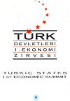 Turkic States 1st Economic Summit