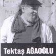 AZERBAYCANLI AĞAOĞLULARINDAN TEKTAŞ AĞAOĞLU VEFAT ETTİ