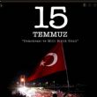15 Temmuz Demokrasi ve Milli Birlik Günü