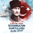 6 Ekim İstanbul un Kurtuluşu