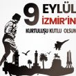 9 Eylül Zaferi Kutlu Olsun