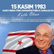 Kuzey Kıbrıs Türk Cumhuriyeti 37 Yaşında